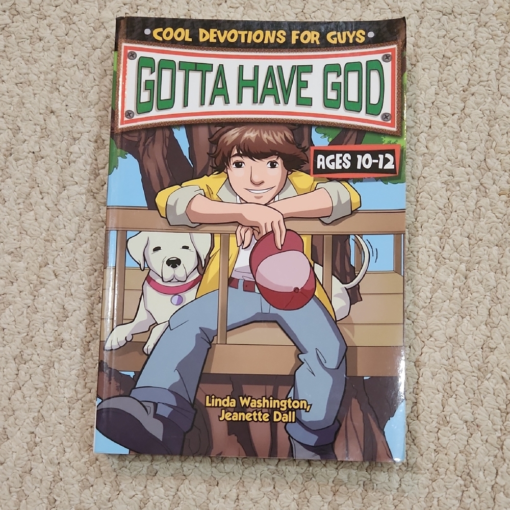 Gotta Have God Devotional Book for Ages 10-12